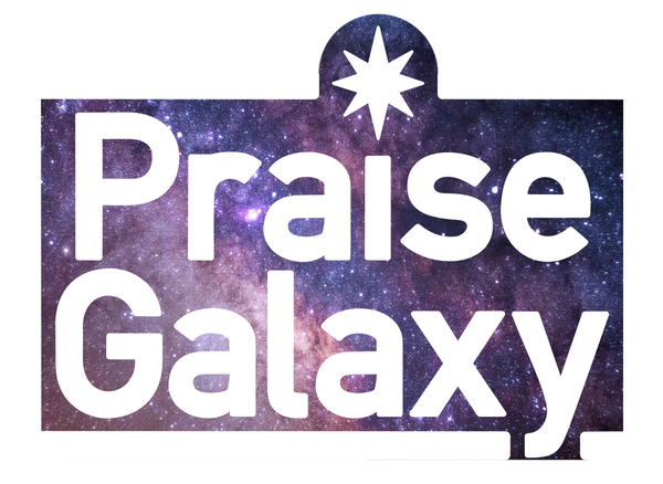 PRAISE GALAXY